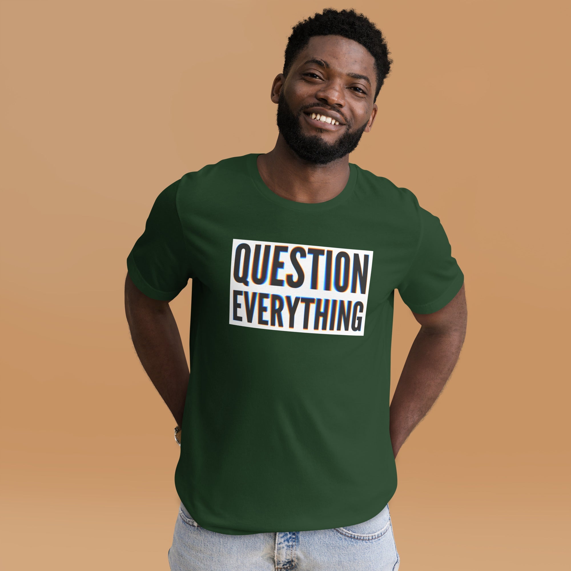 Questions Everything Unisex t-shirt