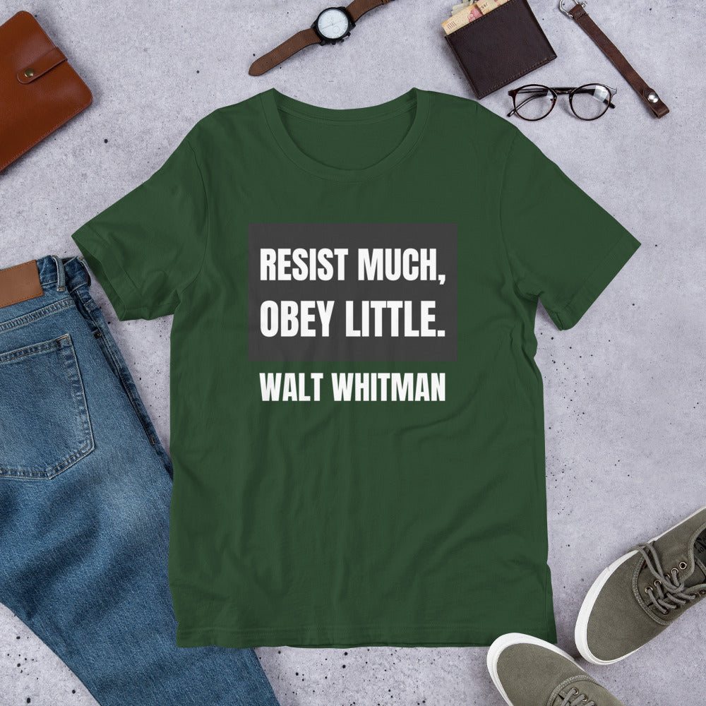 Resist Much Obey Little - Walt Whitman Unisex t-shirt