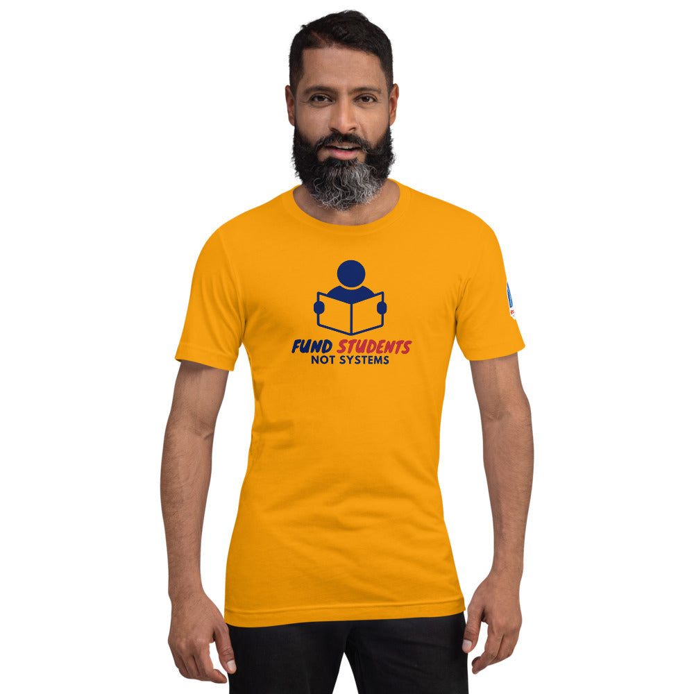 Fund Students Not Systems Short-Sleeve Unisex T-Shirt