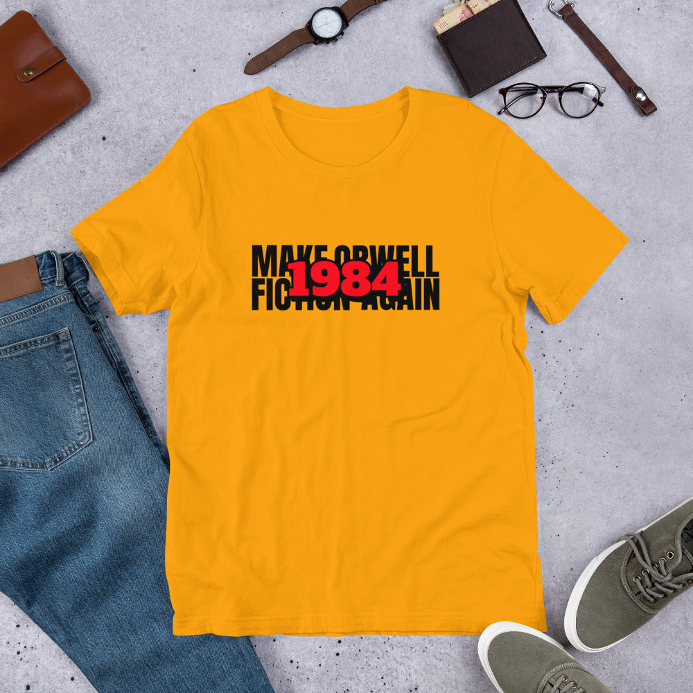 Make Orwell Fiction Again 1984 Short-Sleeve Unisex T-Shirt