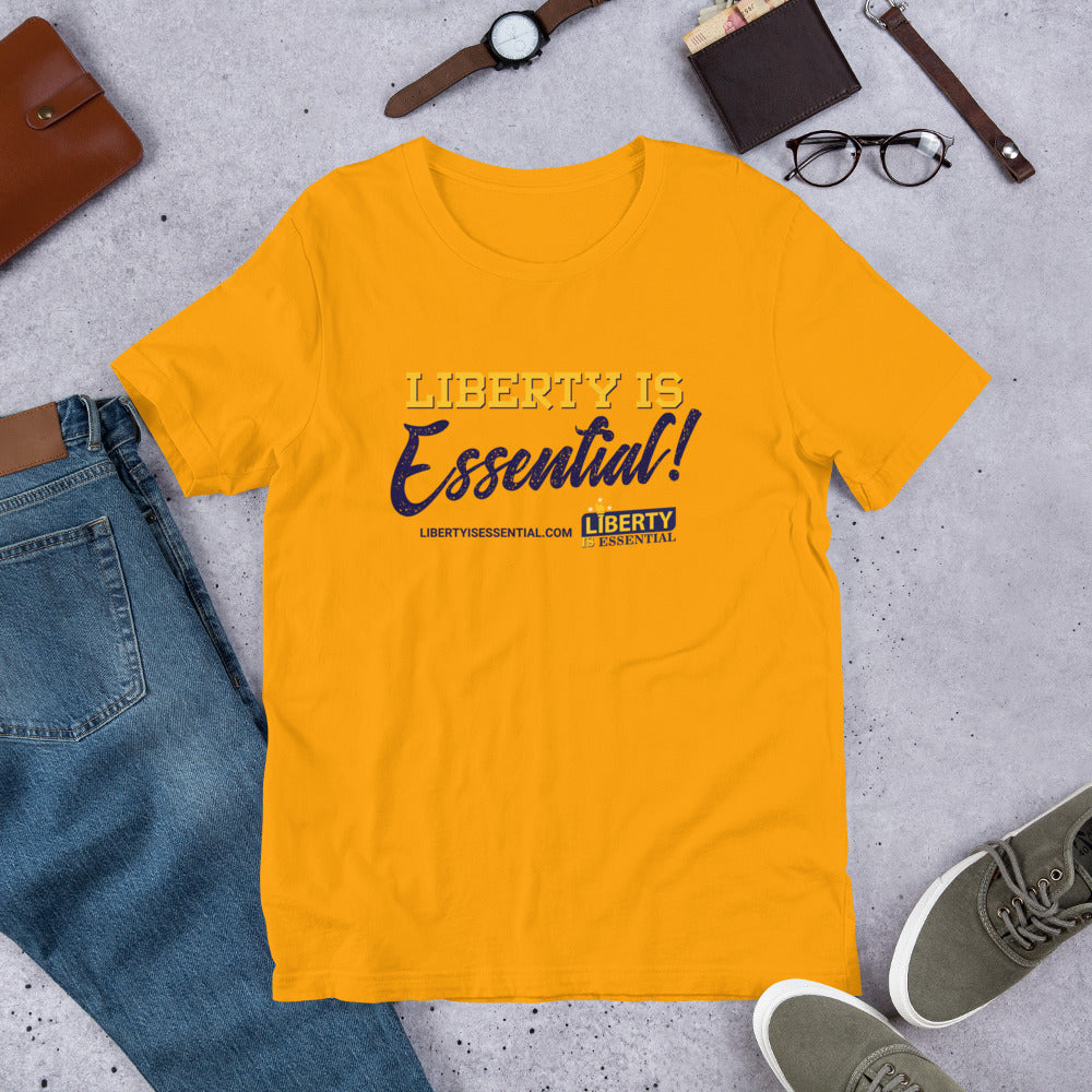 Liberty is Essential! Short-Sleeve Unisex T-Shirt