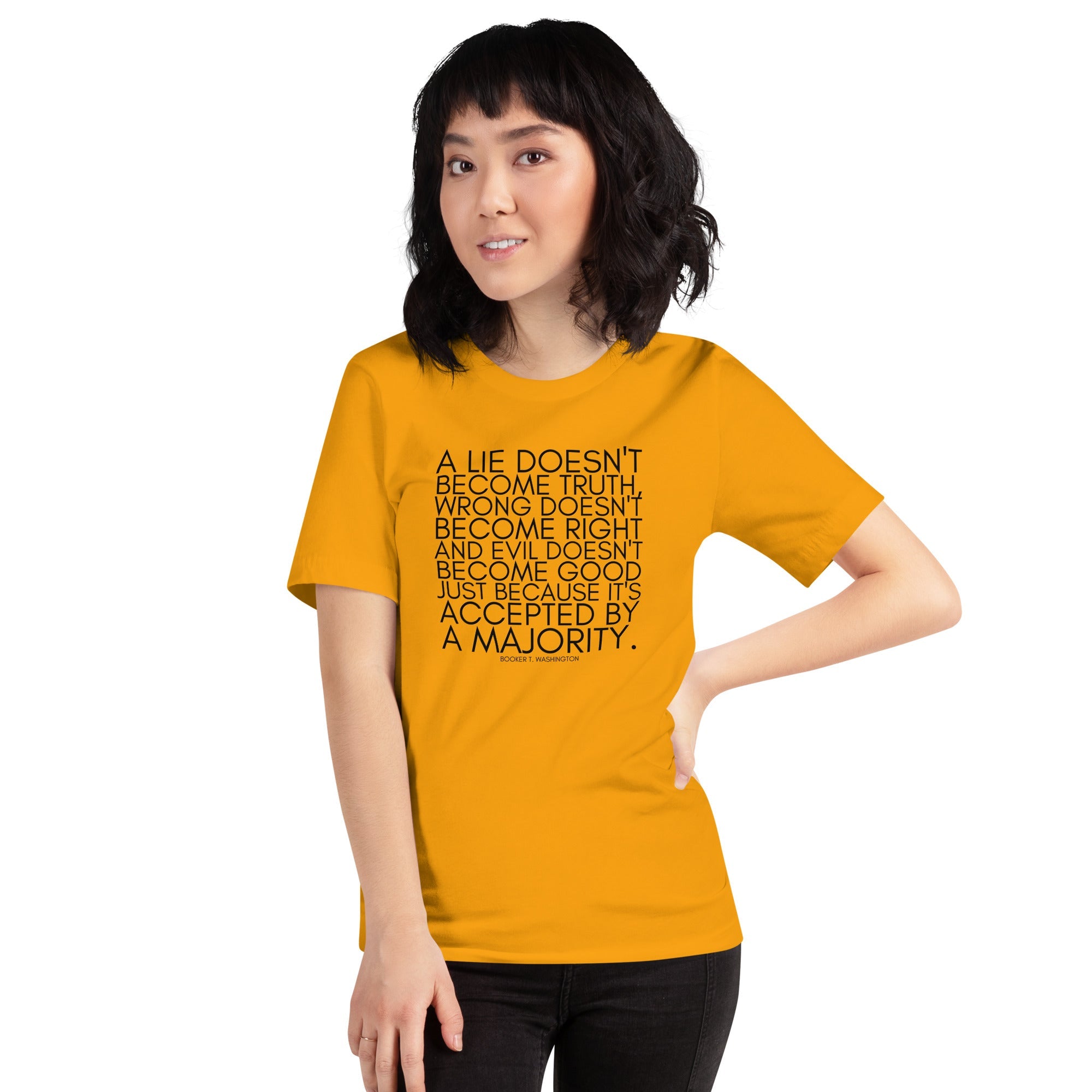 A lie doesn't become truth... Booker T Washington Unisex t-shirt