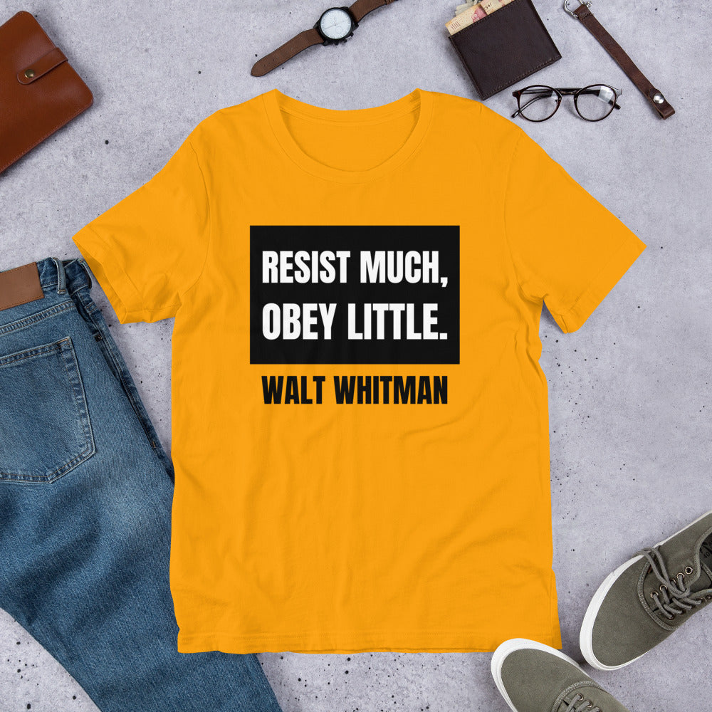 Resist Much Obey Little - Walt Whitman Unisex t-shirt