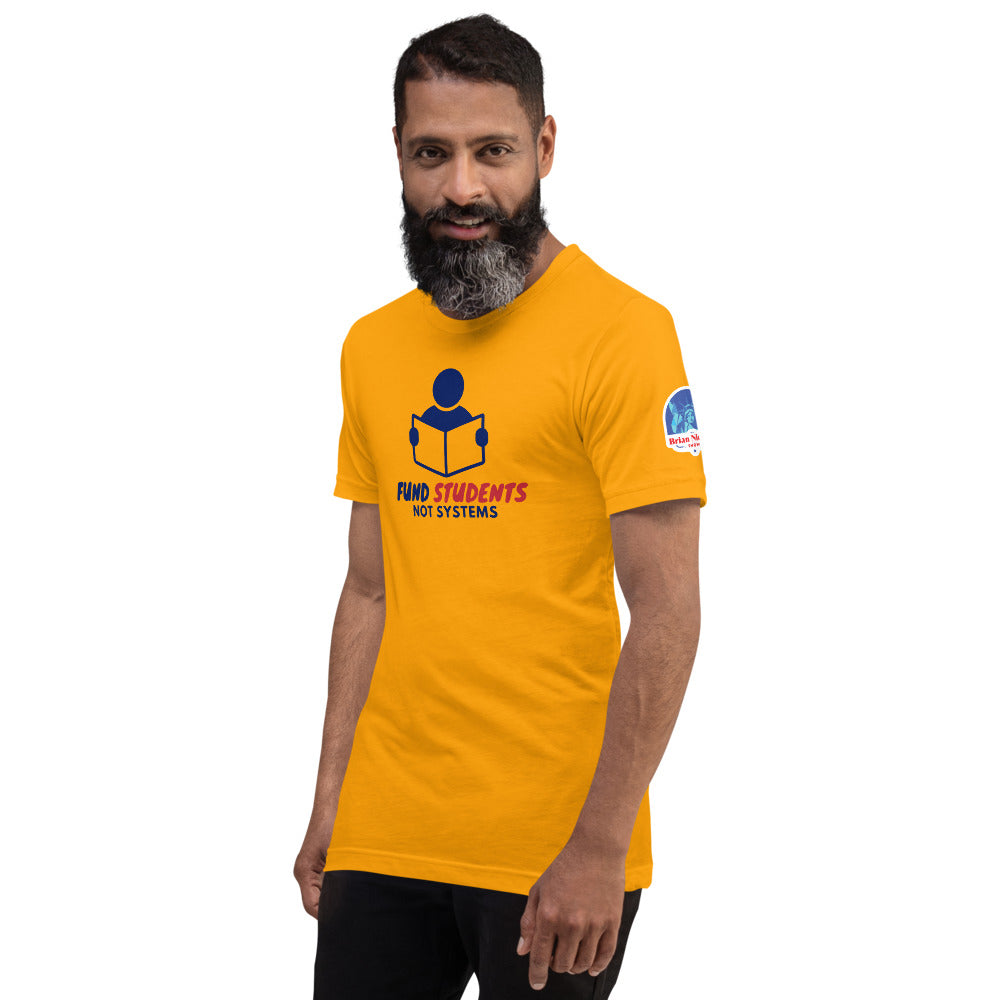 Fund Students Not Systems Short-Sleeve Unisex T-Shirt