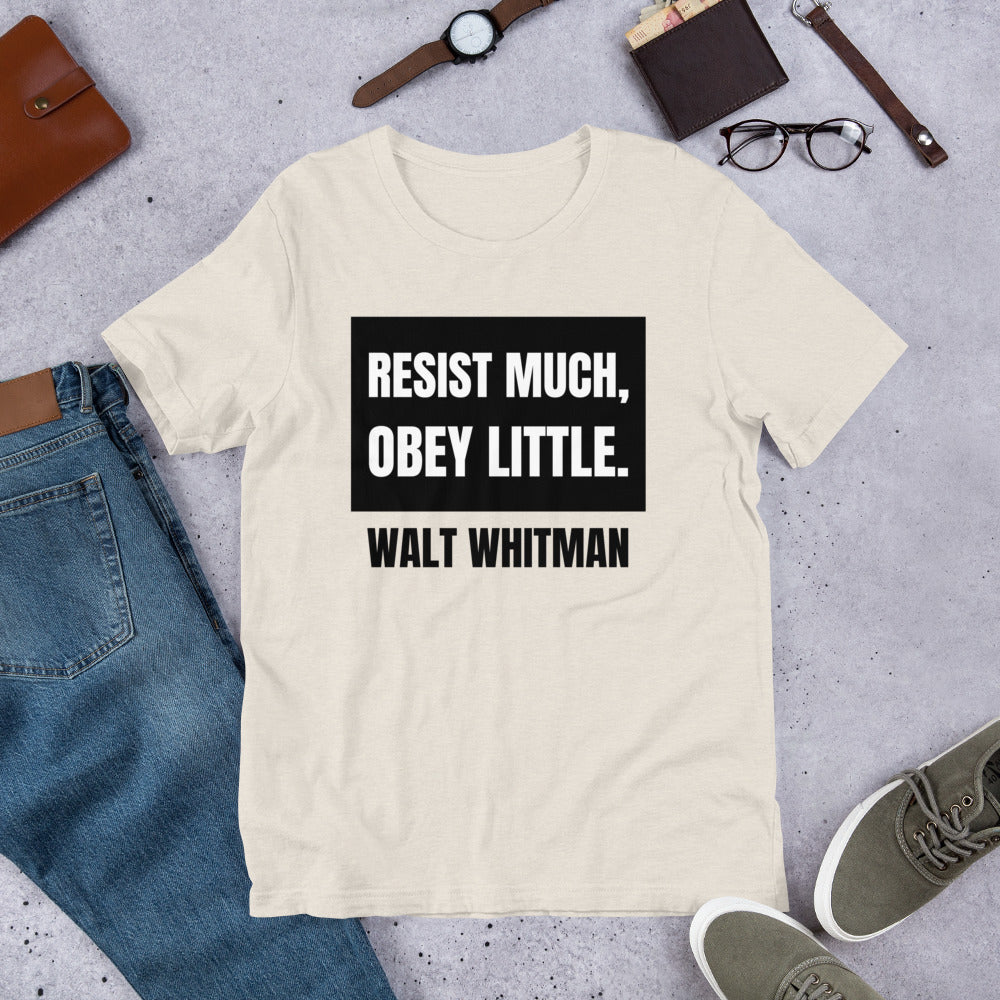 Resist Much Obey Little - Walt Whitman Unisex t-shirt