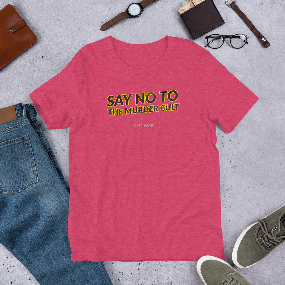 Say No to the Murder Cult Short-Sleeve Unisex T-Shirt