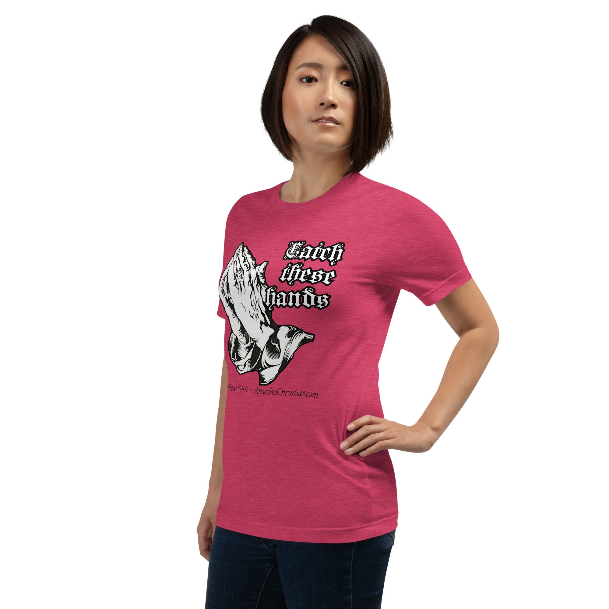 Catch these Hands AnarchoChristian Unisex t-shirt