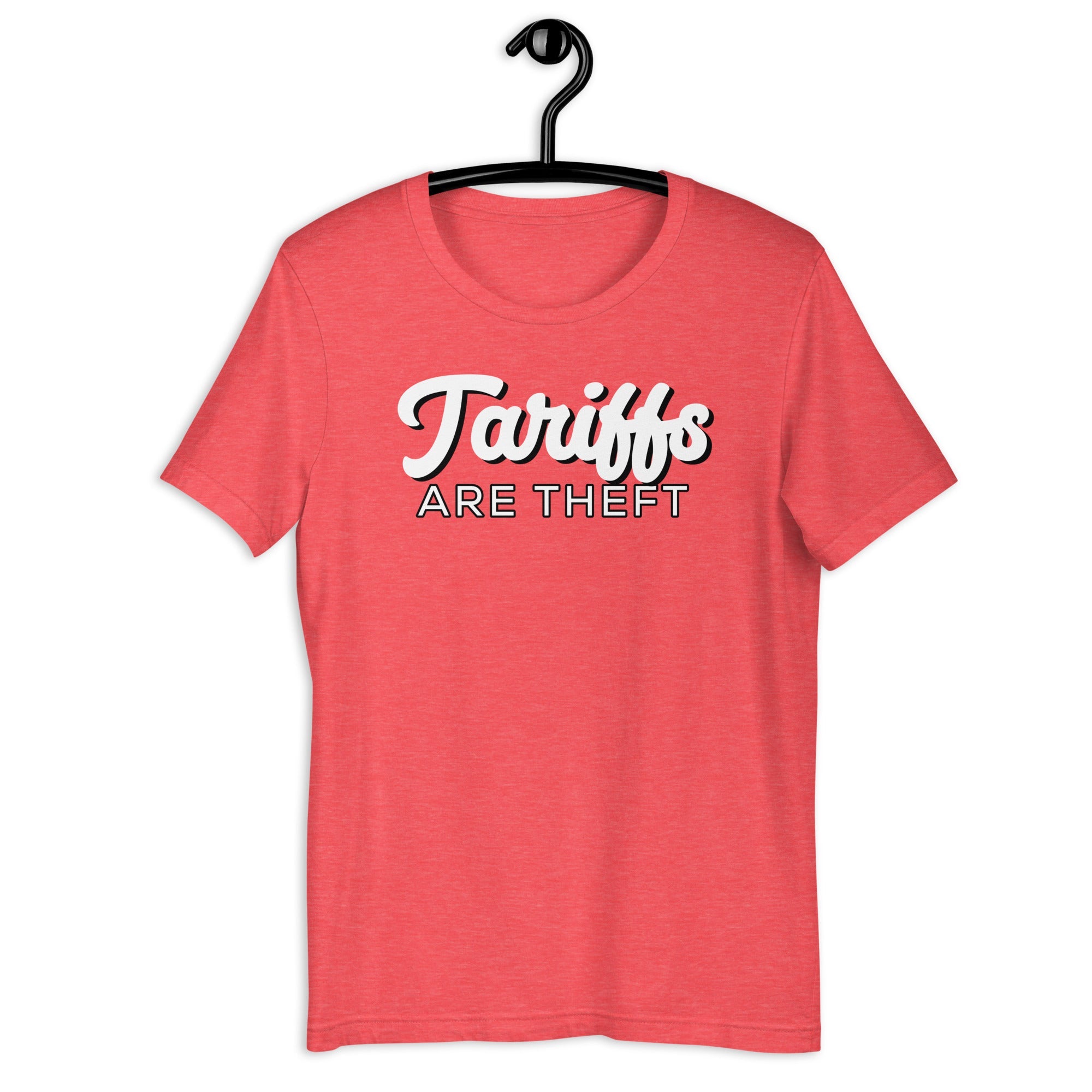 Tariffs are Theft Unisex t-shirt