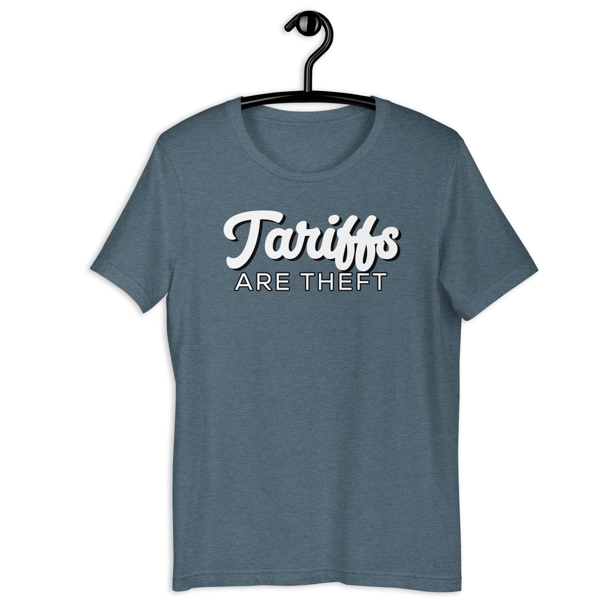 Tariffs are Theft Unisex t-shirt