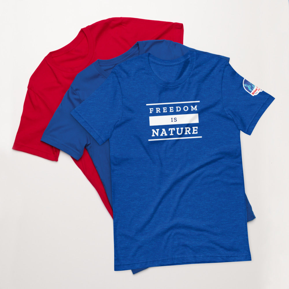 Freedom is Nature Short-Sleeve Unisex T-Shirt