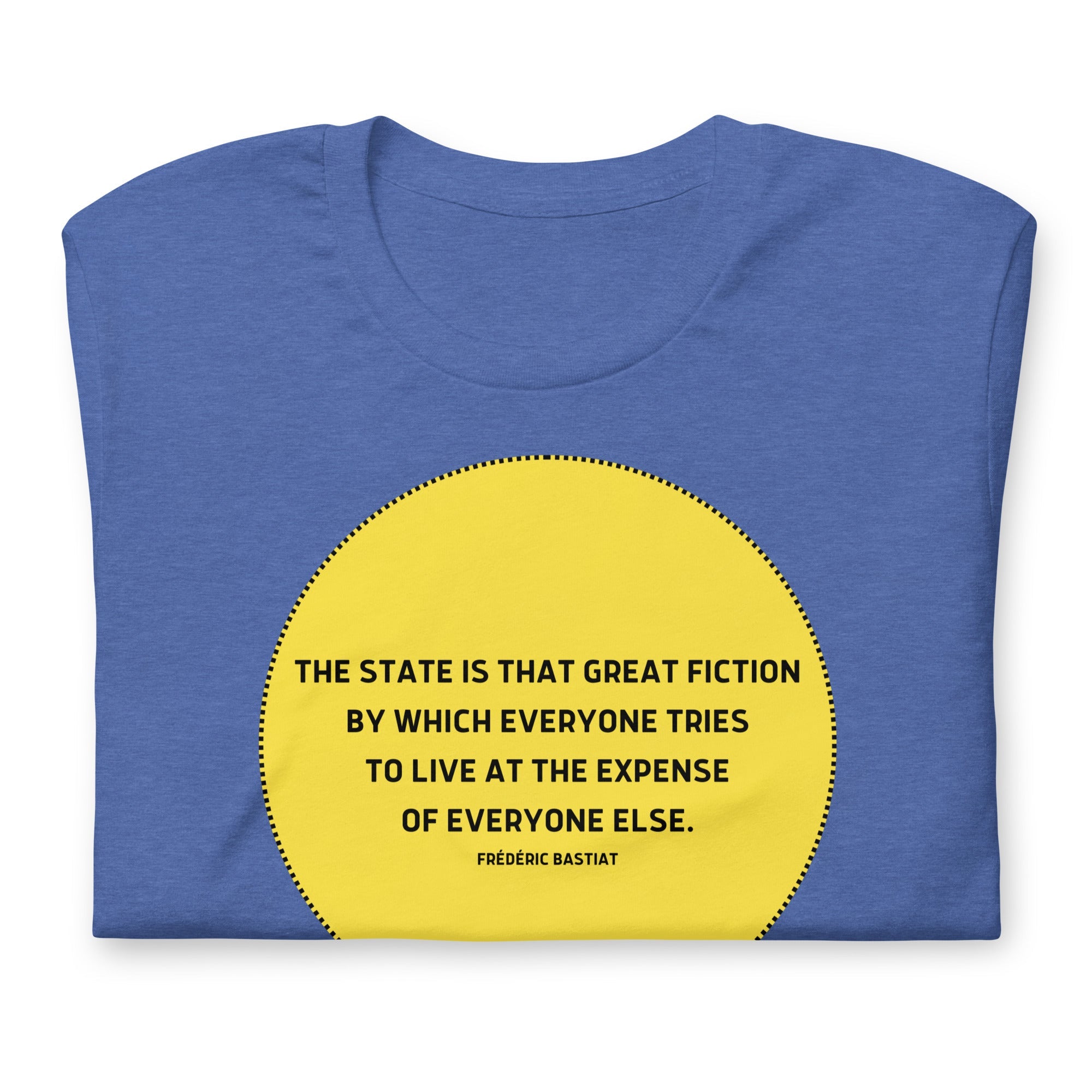 The state is that great fiction - Bastiat Short-Sleeve Unisex T-Shirt