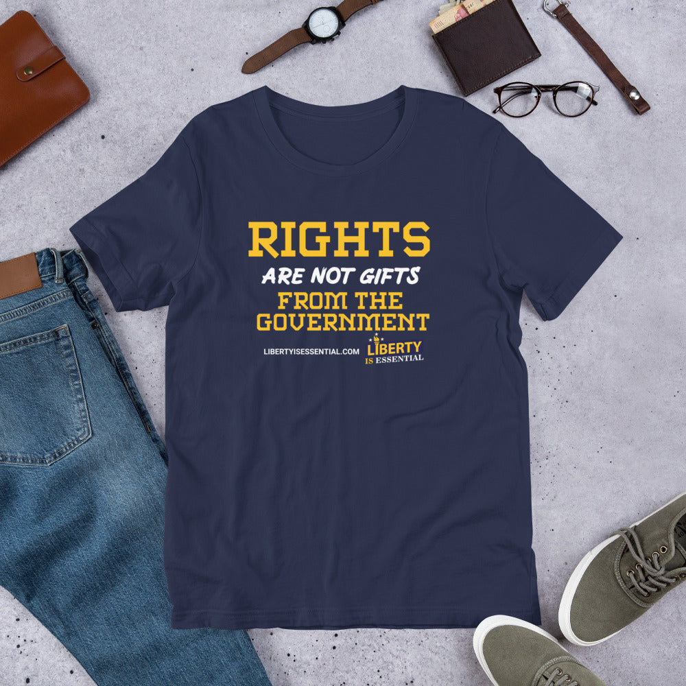 Rights are not Gifts from the Government Short-Sleeve Unisex T-Shirt