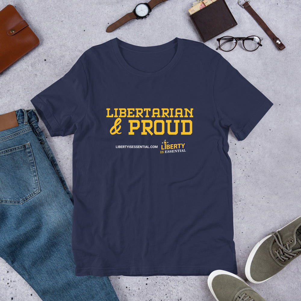Libertarian & Proud Short-Sleeve Unisex T-Shirt
