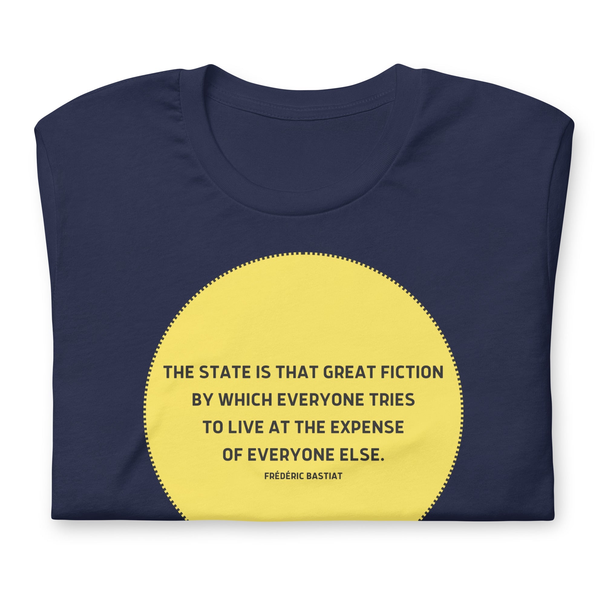 The state is that great fiction - Bastiat Short-Sleeve Unisex T-Shirt