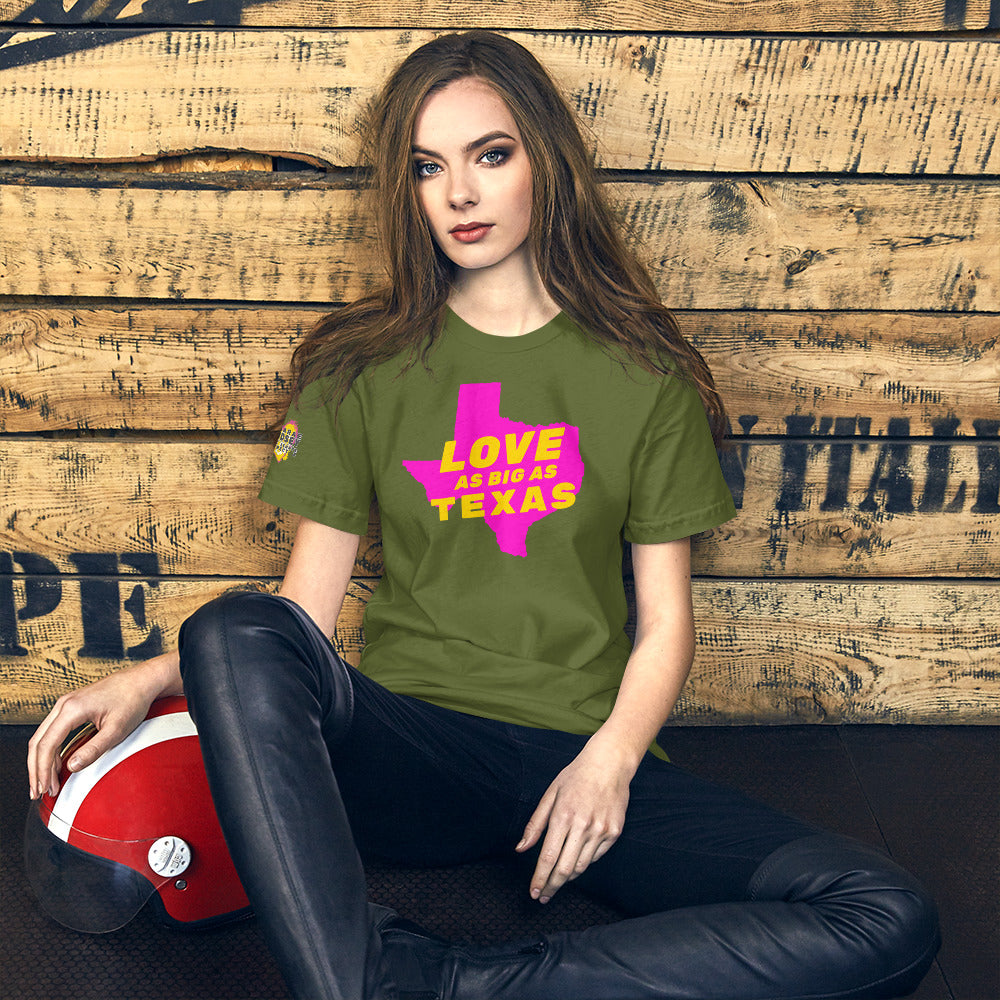 Love as Big as Texas Short-Sleeve Unisex T-Shirt