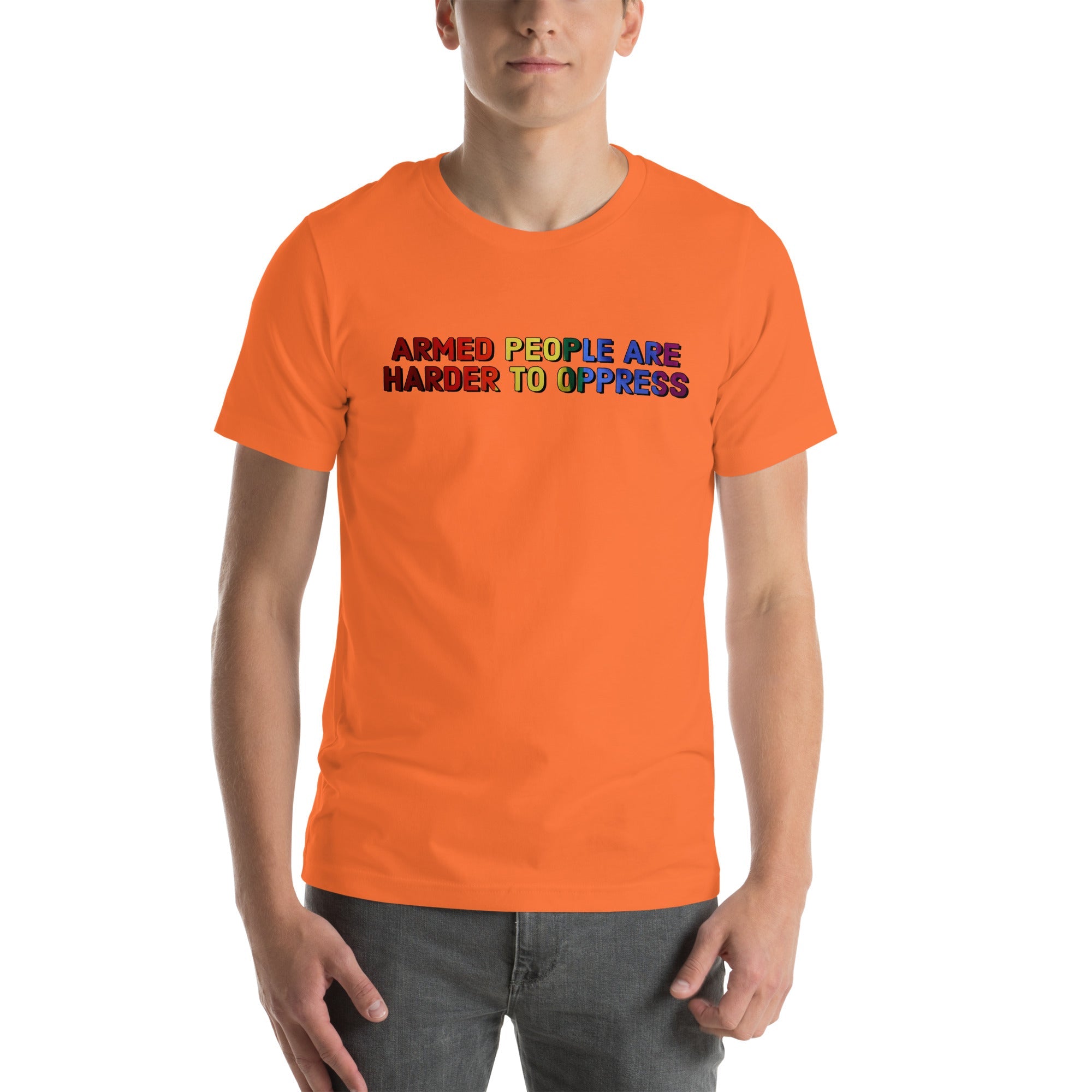 Armed People are Harder to Oppress - LGBT Unisex t-shirt
