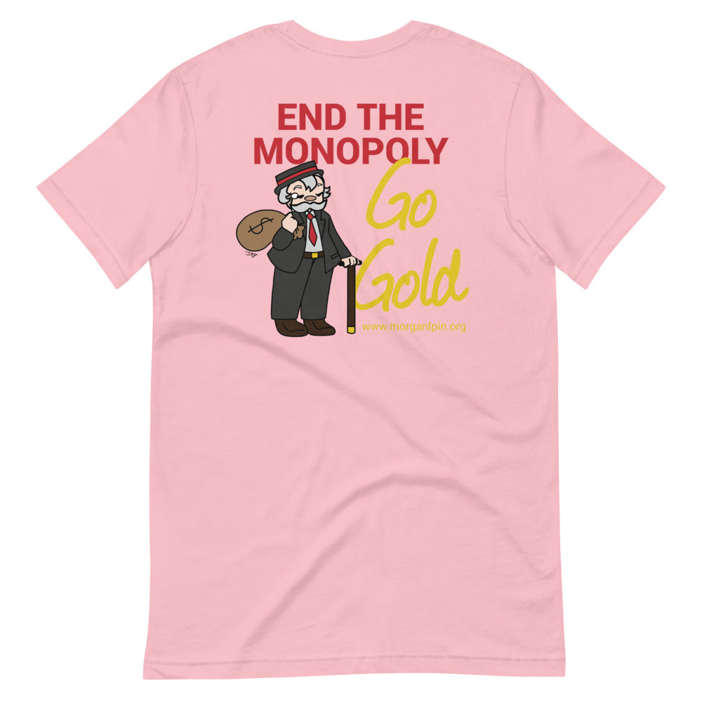 End the Monopoly - Go Gold (With Porcupine) Short-Sleeve Unisex T-Shirt