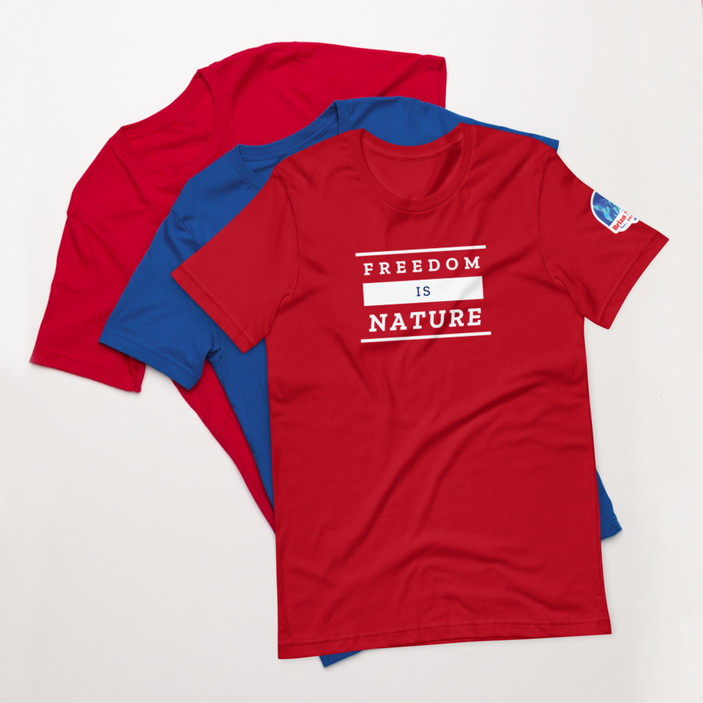 Freedom is Nature Short-Sleeve Unisex T-Shirt
