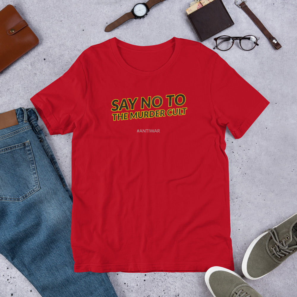 Say No to the Murder Cult Short-Sleeve Unisex T-Shirt