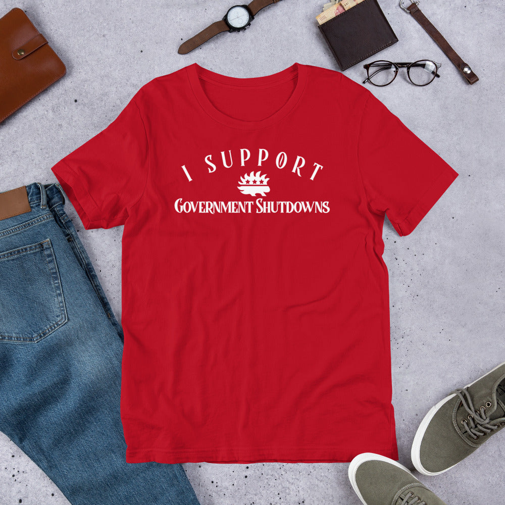 I Support Government Shutdowns (LP) Short-Sleeve Unisex T-Shirt