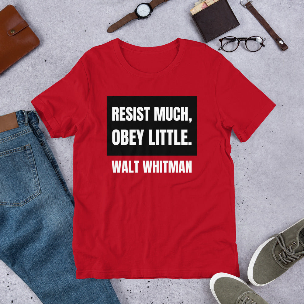 Resist Much Obey Little - Walt Whitman Unisex t-shirt