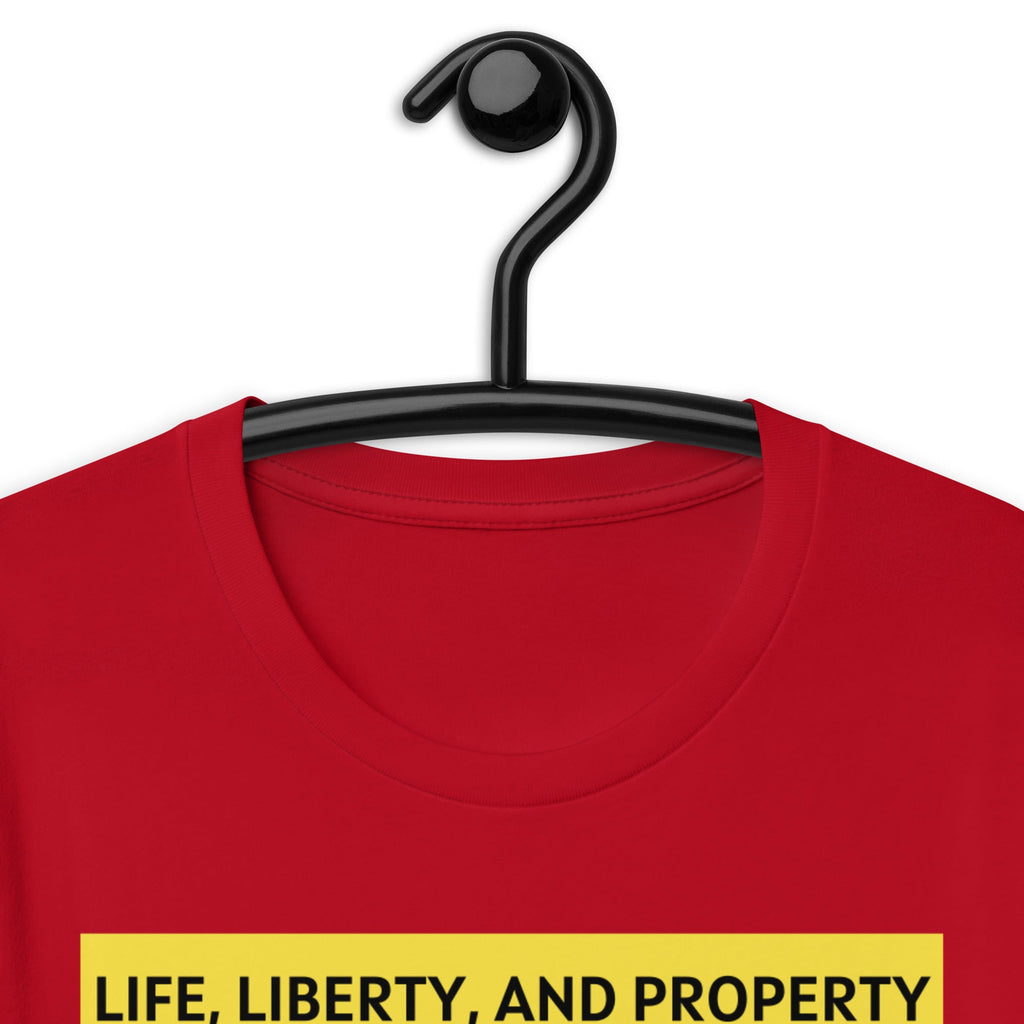 Life Liberty and Property - Frederic Bastiat Unisex t-shirt