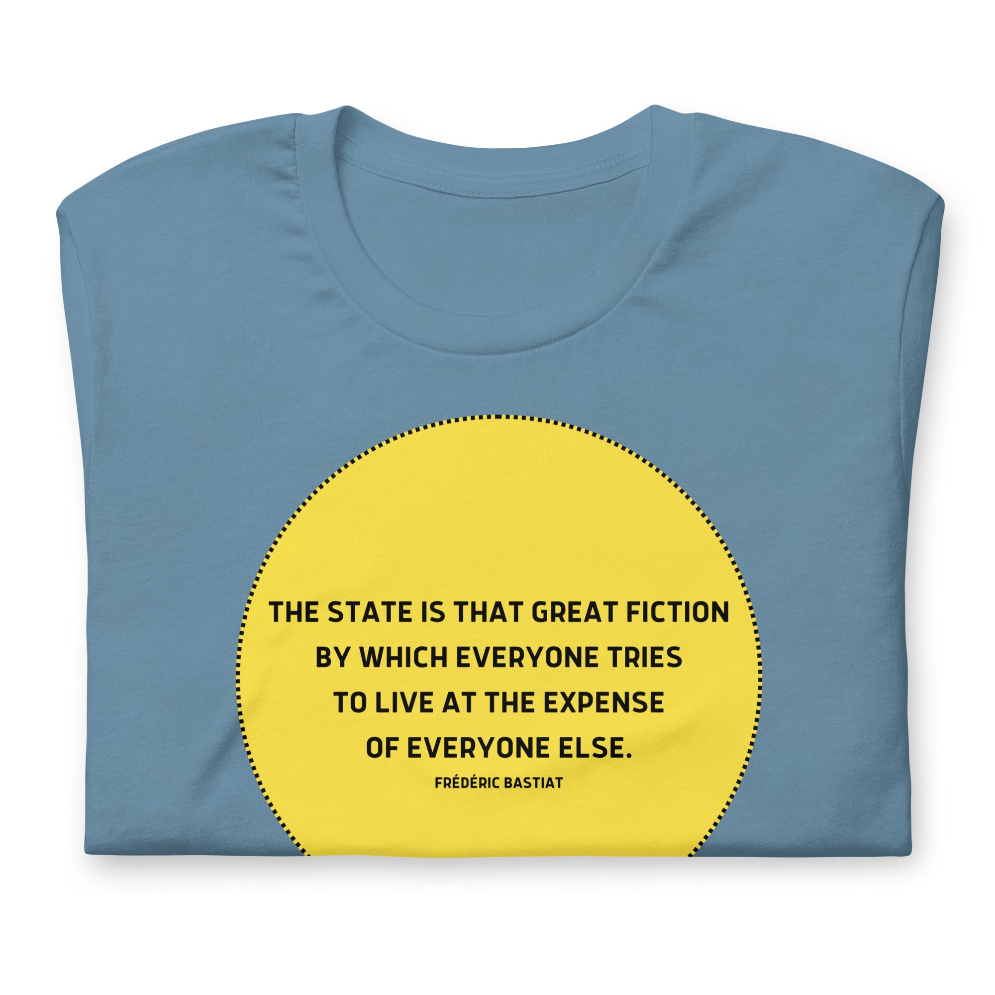 The state is that great fiction - Bastiat Short-Sleeve Unisex T-Shirt