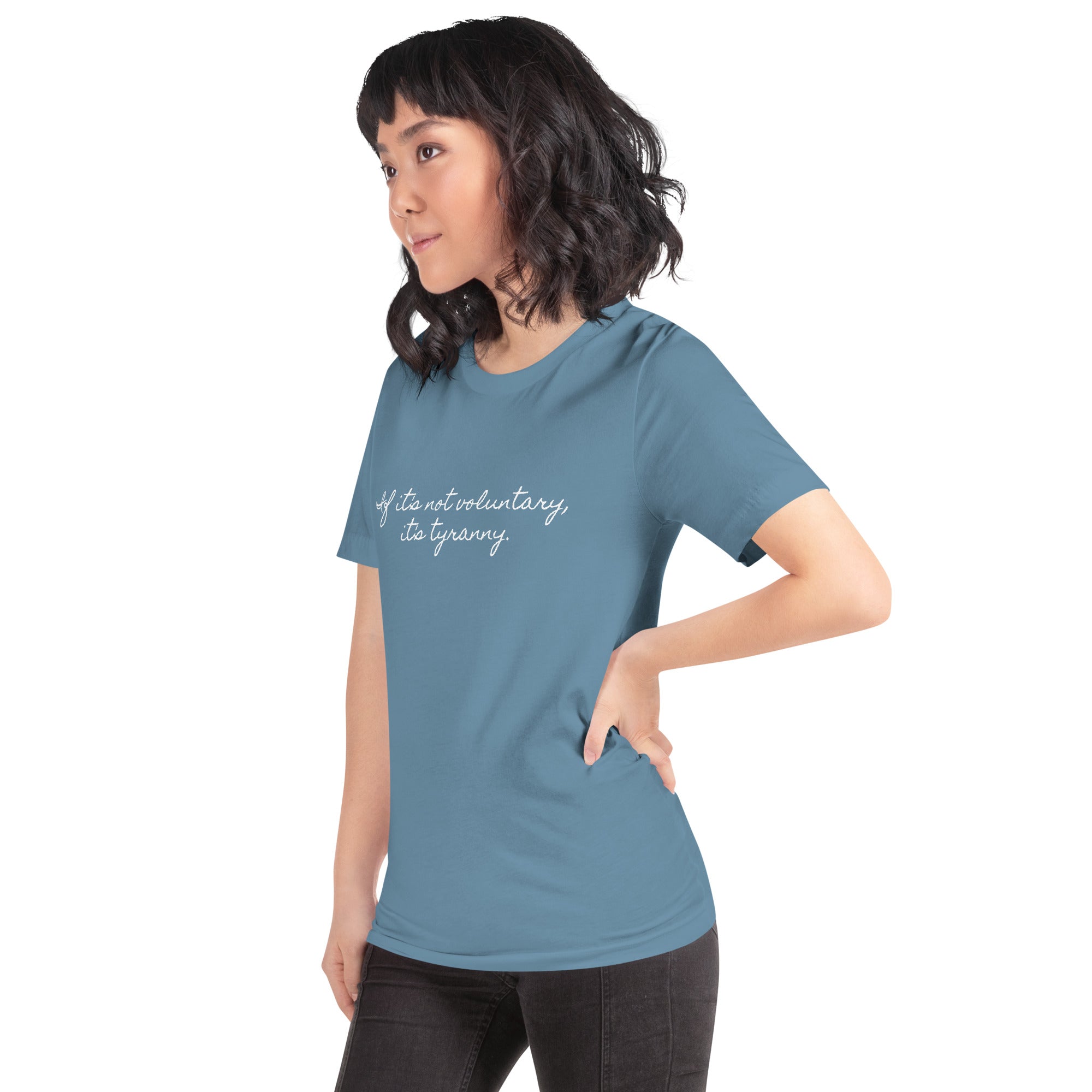 If it's not Voluntary, it's Tyranny Short-Sleeve Unisex T-Shirt