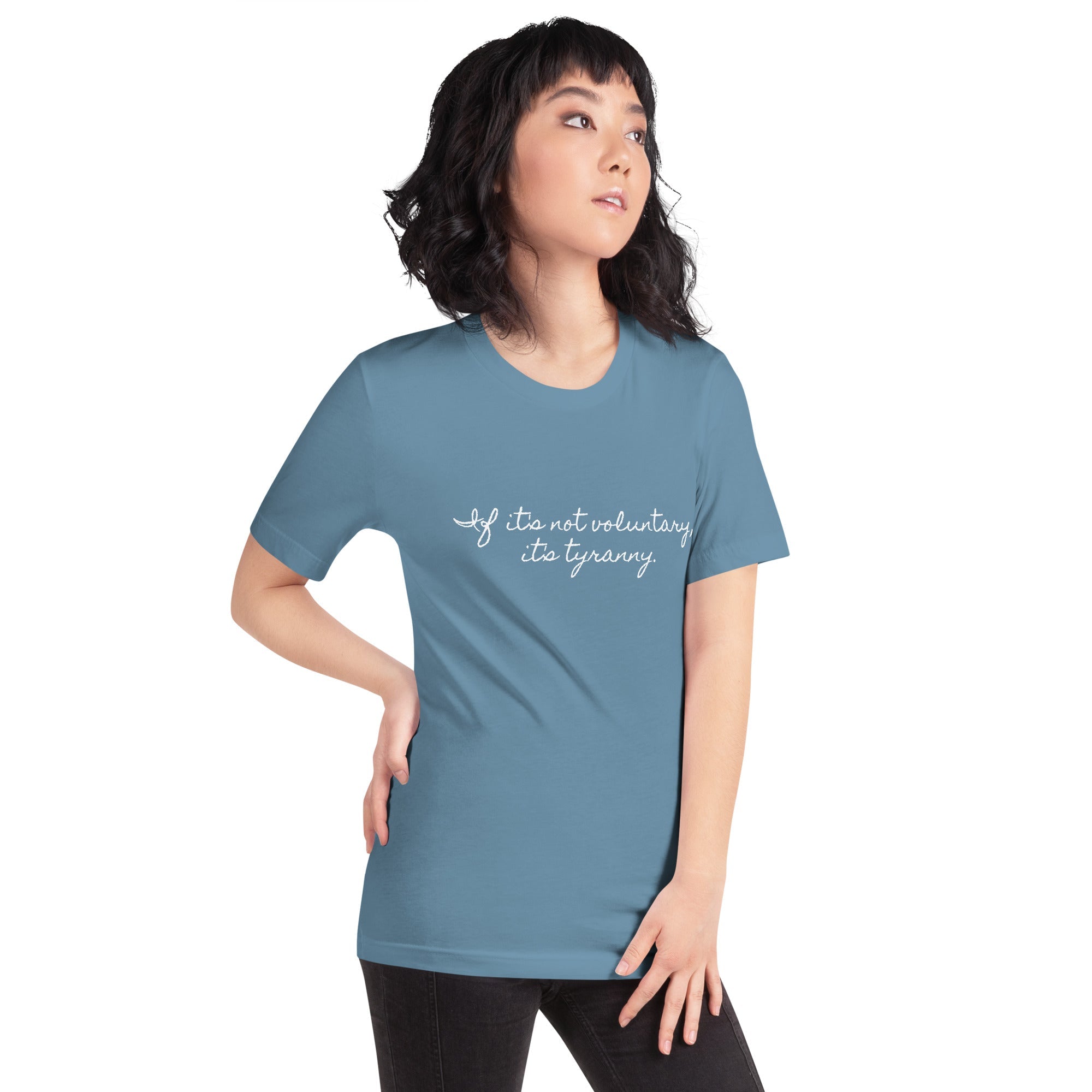 If it's not Voluntary, it's Tyranny Short-Sleeve Unisex T-Shirt