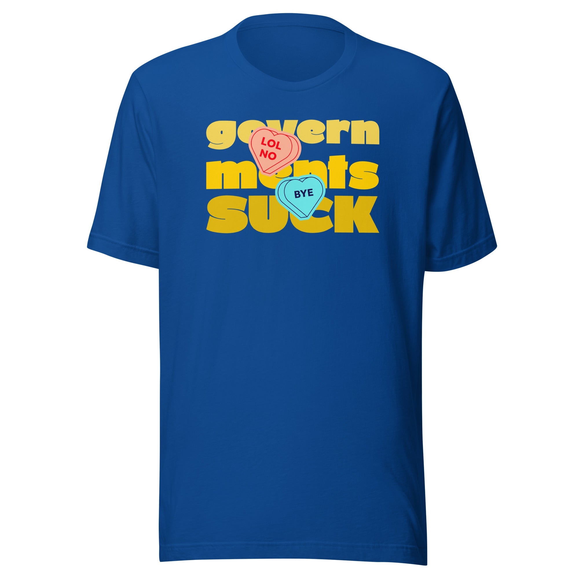 Governments Suck Anti-Valentines t-shirt