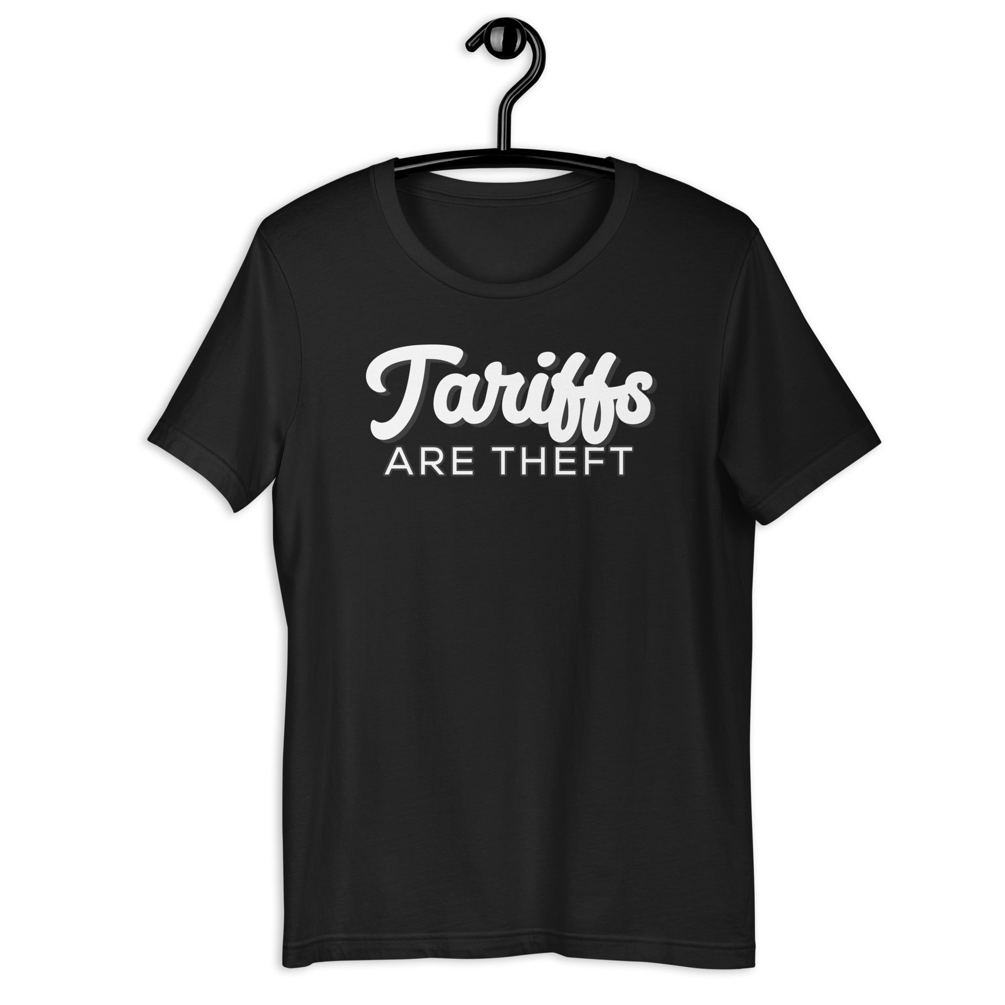 Tariffs are Theft Unisex t-shirt