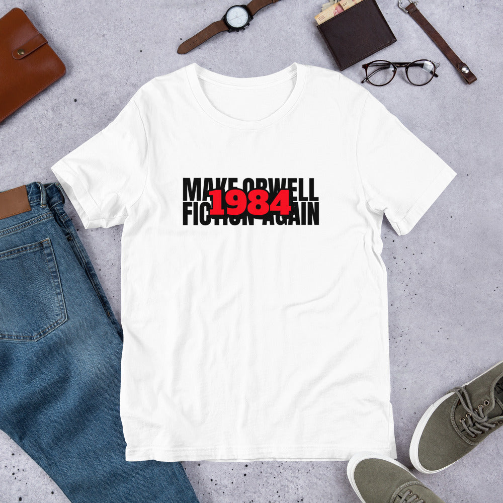 Make Orwell Fiction Again 1984 Short-Sleeve Unisex T-Shirt