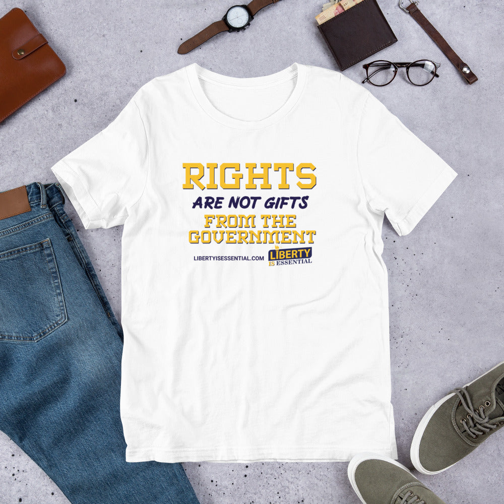 Rights are not Gifts from the Government Short-Sleeve Unisex T-Shirt