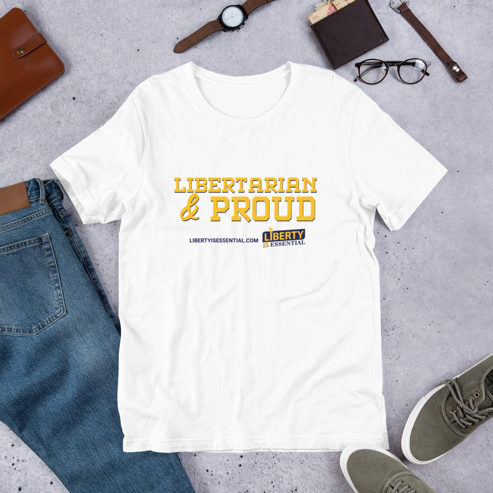 Libertarian & Proud Short-Sleeve Unisex T-Shirt