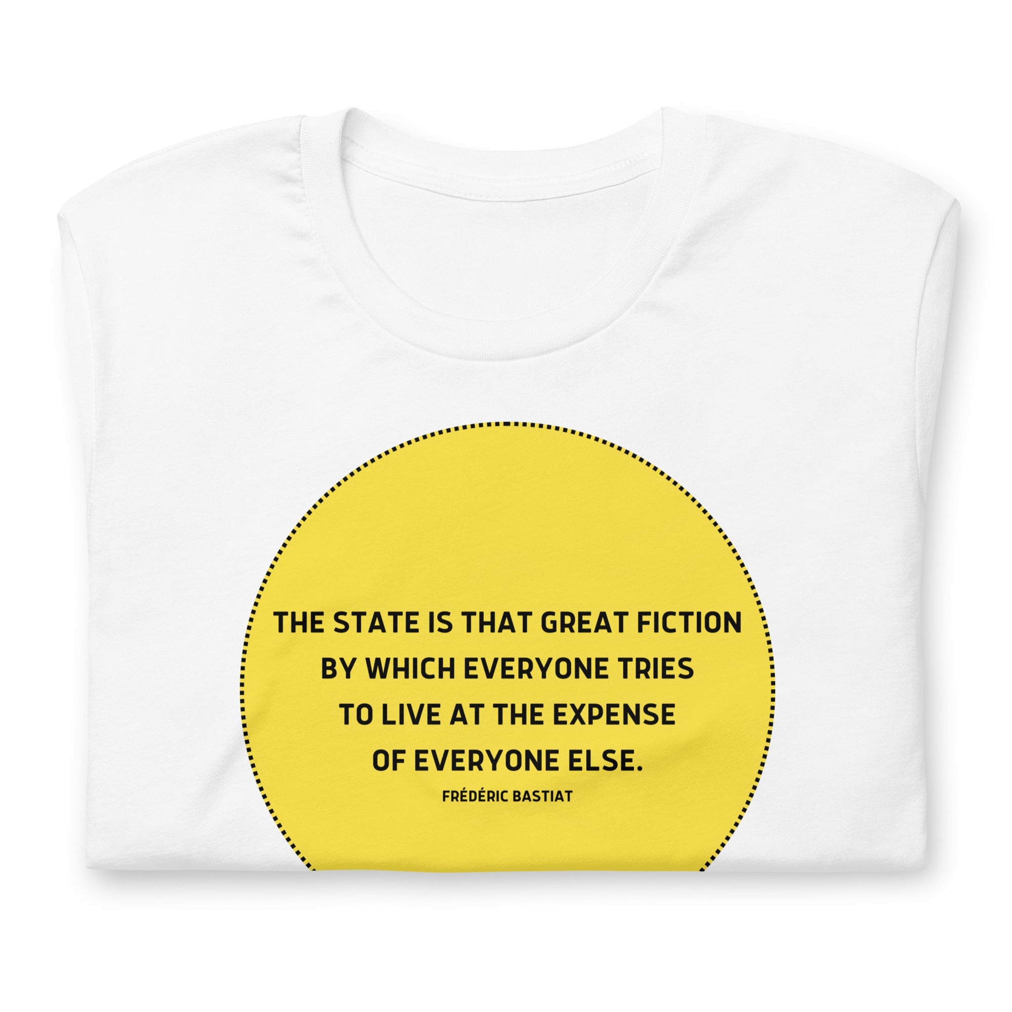 The state is that great fiction - Bastiat Short-Sleeve Unisex T-Shirt