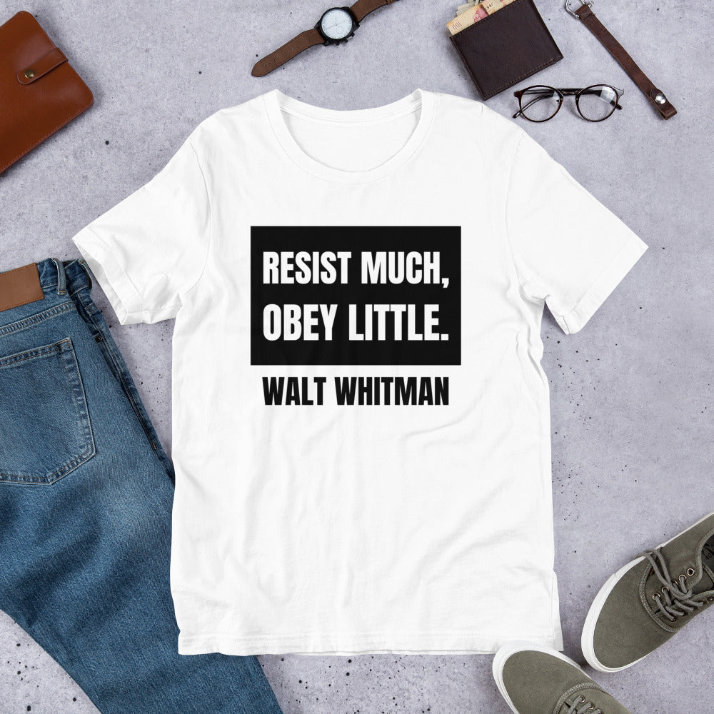 Resist Much Obey Little - Walt Whitman Unisex t-shirt