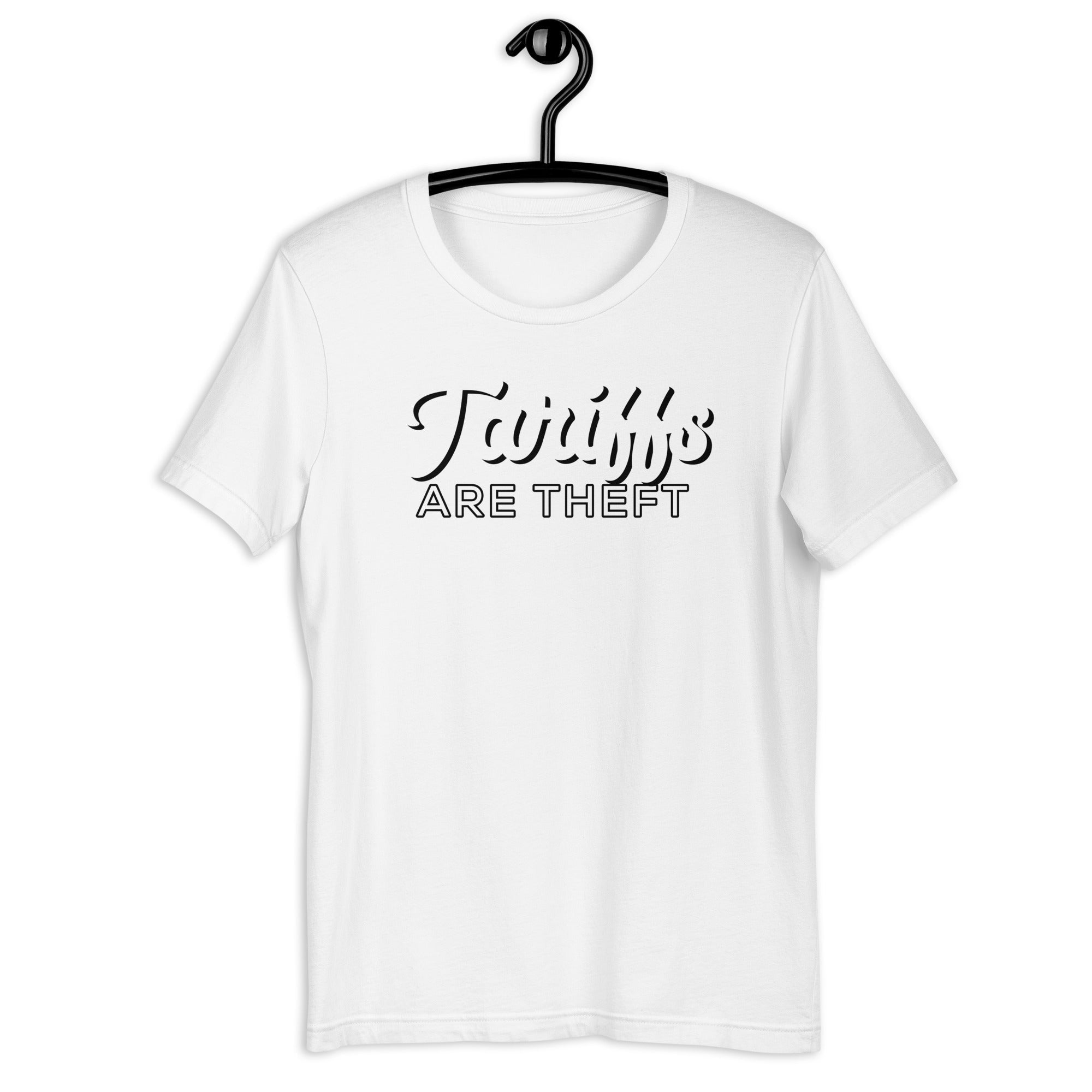 Tariffs are Theft Unisex t-shirt
