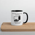 Not Now Sweetheart Mommy’s Cyberbullying The Mayor Mug with Color Inside