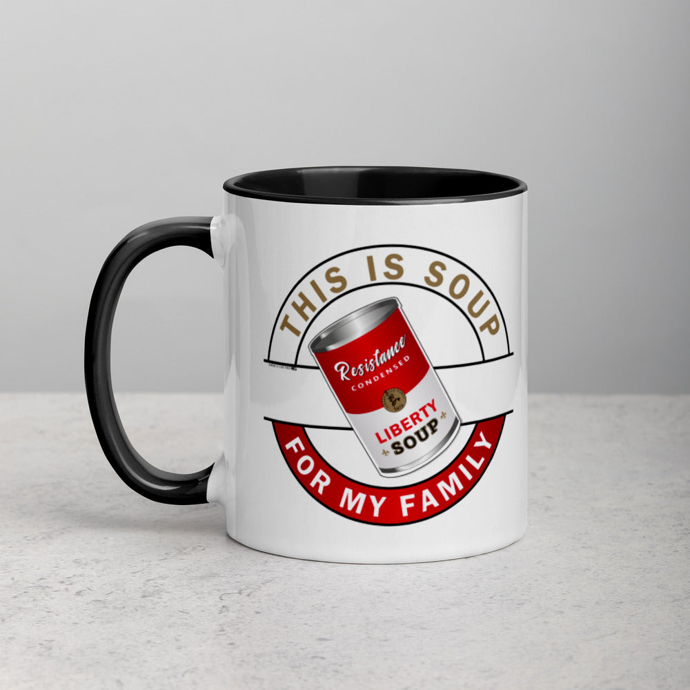 This is Soup for My Family "Resistance" Mug With Color Inside