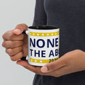 None of the Above Mug with Color Inside
