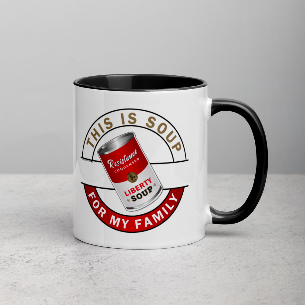 This is Soup for My Family "Resistance" Mug With Color Inside