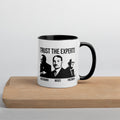 Trust the Experts Mug with Color Inside