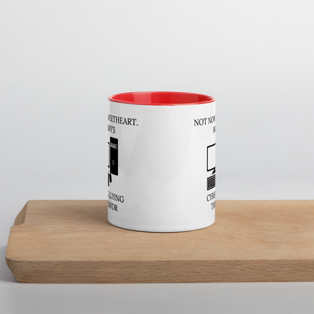 Not Now Sweetheart Mommy’s Cyberbullying The Mayor Mug with Color Inside