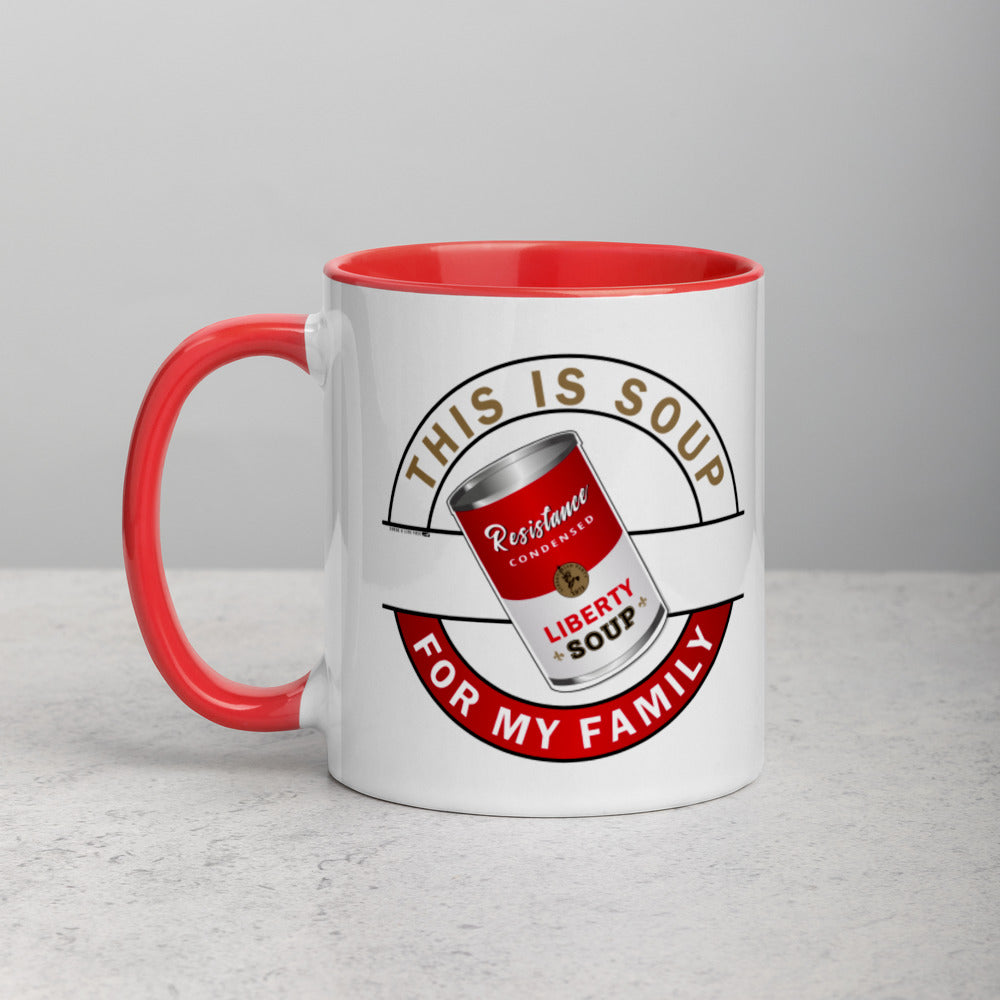 This is Soup for My Family "Resistance" Mug With Color Inside