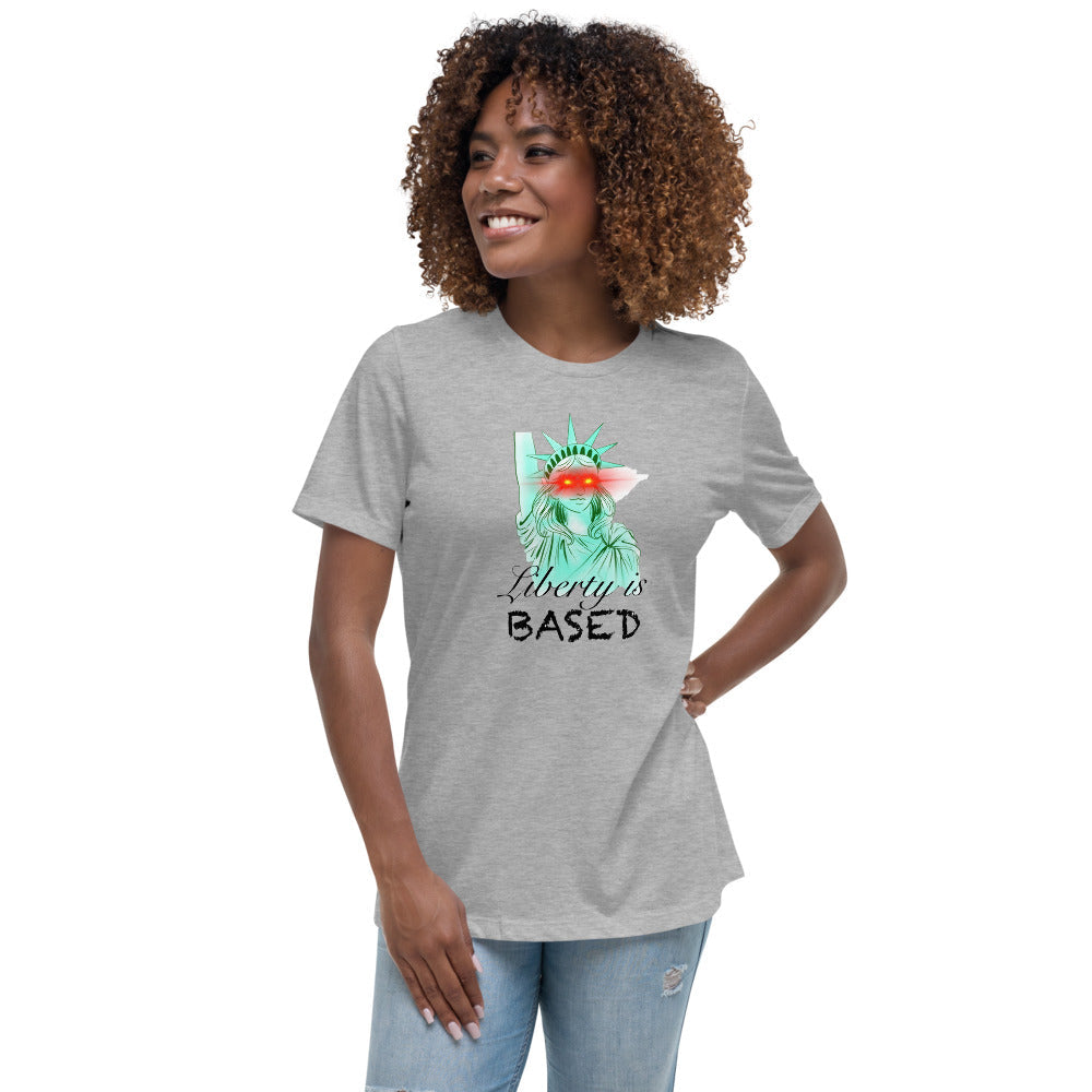 Liberty is Based Women's Shirt