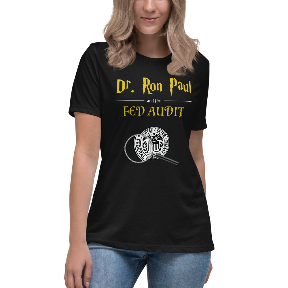Dr. Ron Paul and The Fed Audit LPC Women's Relaxed T-Shirt