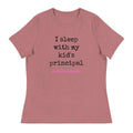 I Sleep With My Kids Principal Women's Relaxed T-Shirt
