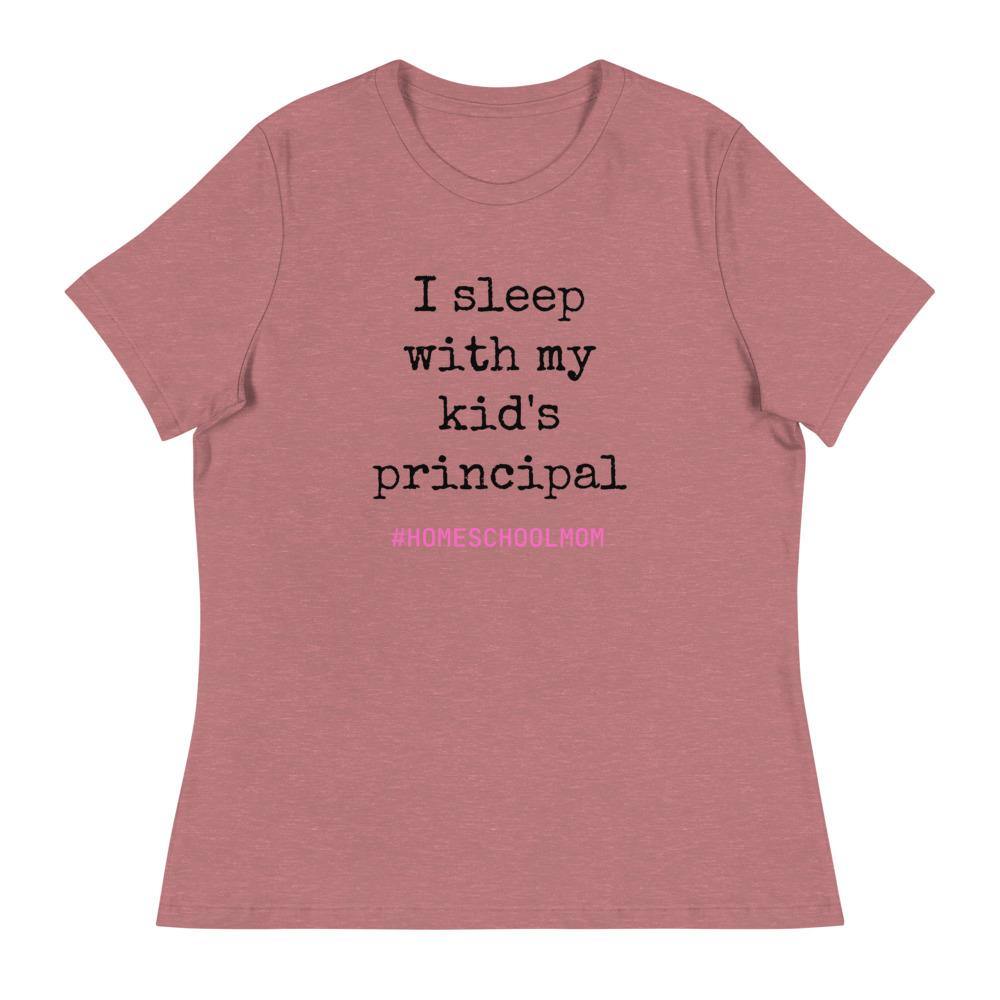 I Sleep With My Kids Principal Women's Relaxed T-Shirt