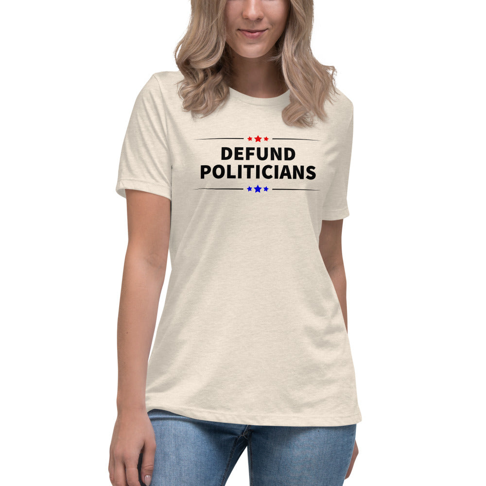 Defund Politicians (Red and Blue) Women's T-Shirt