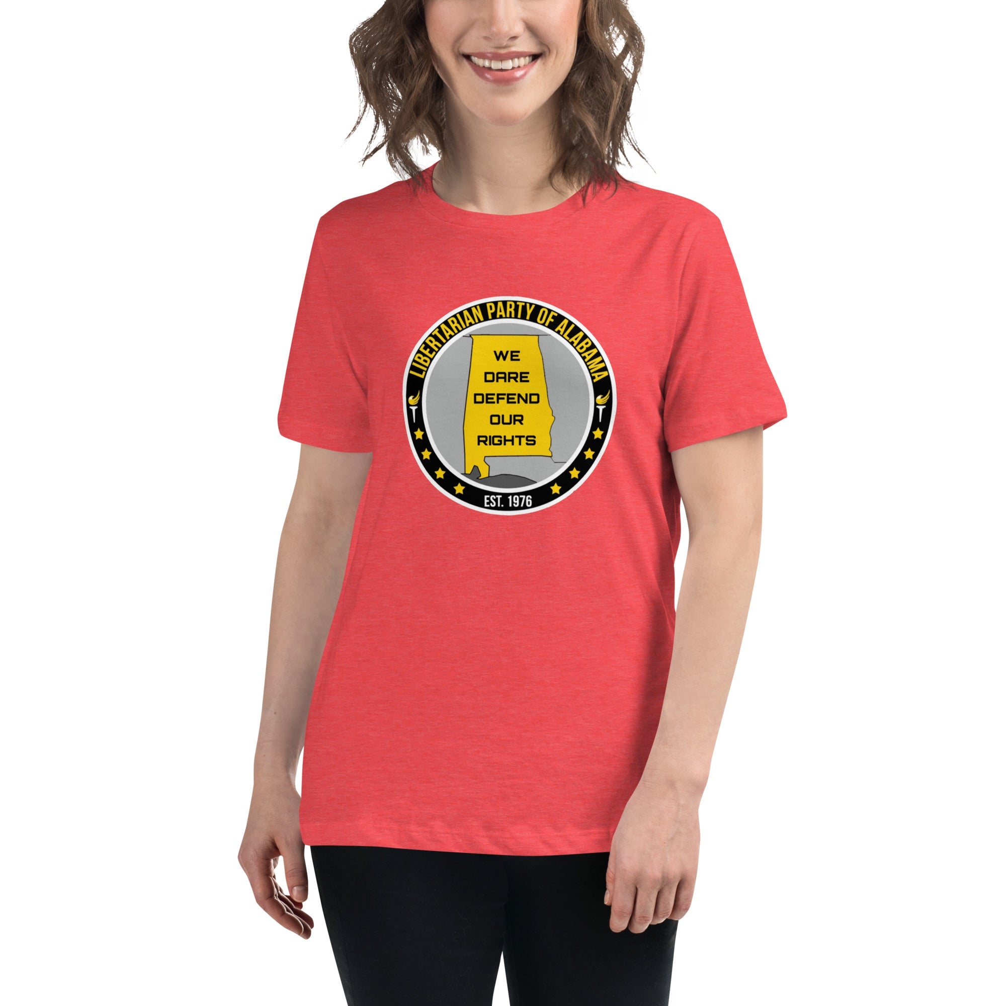 Libertarian Party of Alabama - Dare defend our rights Women's Relaxed T-Shirt